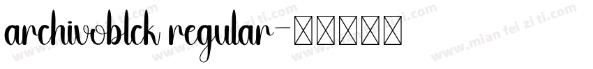 archivoblck regular字体转换